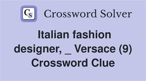 versace chefdesigner|designer versace crossword.